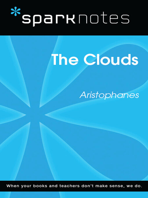 Title details for The Clouds (SparkNotes Literature Guide) by SparkNotes - Available